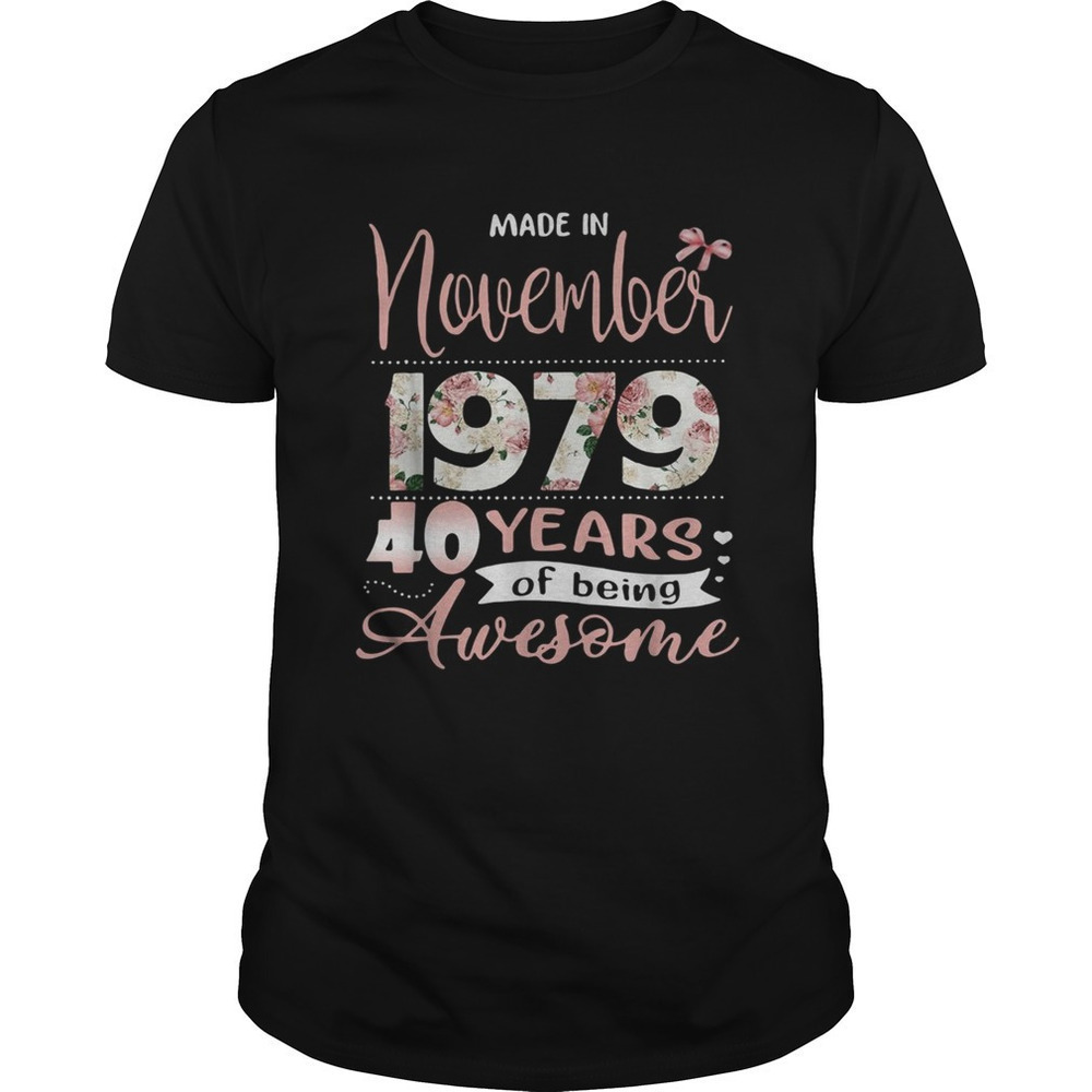 Made In November 1979 4 Years Of Being Awesome Floral Shirt